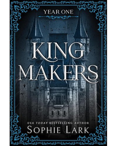 Kingmakers - Year One (Trade Paperback) by Sophie Lark