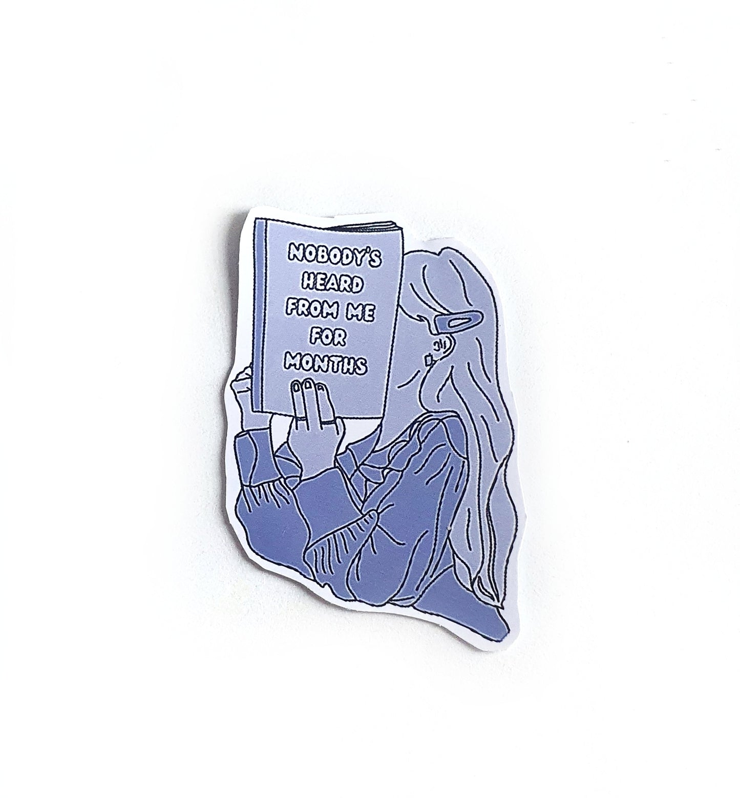 Nobody's Heard From Me for Months | Taylor Swift Bookish Sticker