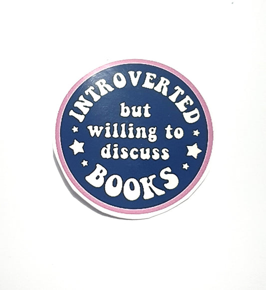 Introverted But Willing to Discuss Books | Bookish Sticker