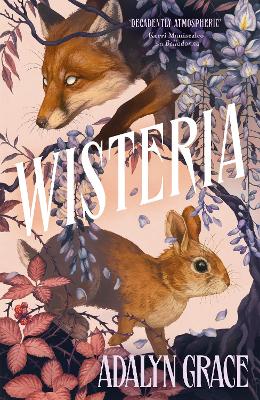 Wisteria (Trade Paperback) by Adalyn Grace