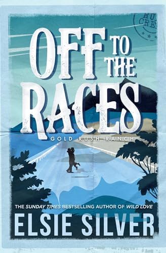 Off to the Races (paperback) by Elsie Silver