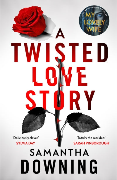 A Twisted Love Story (Trade Paperback) by Samantha Downing