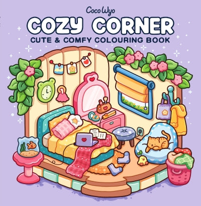 Cozy Corner: Cute & Comfy Colouring Book | Coco Wyo