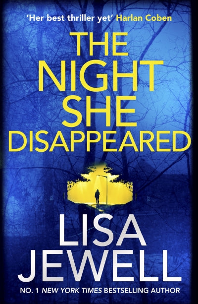 The Night She Disappeared (Trade Paperback) by Lisa Jewell