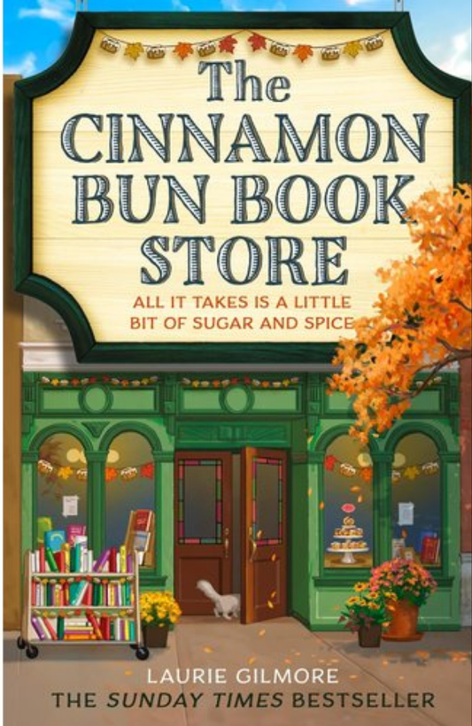 The Cinnamon Bun Book Store (paperback)by Laurie Gilmore (Dream Harbor, #2)