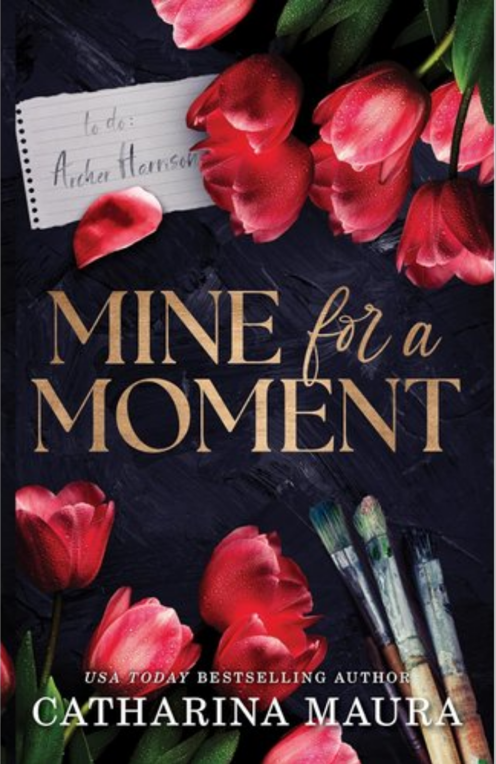 Mine for a Moment (Trade Paperback) by Catharina Maura
