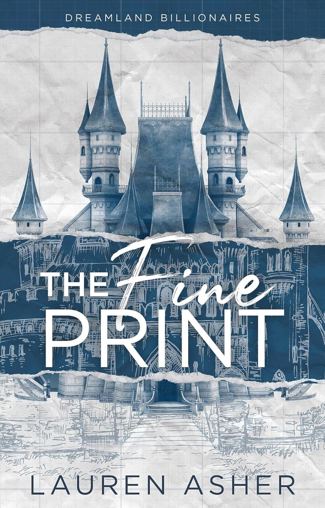 The Fine Print (The Dreamland Billionaires, #1)  by Lauren Asher