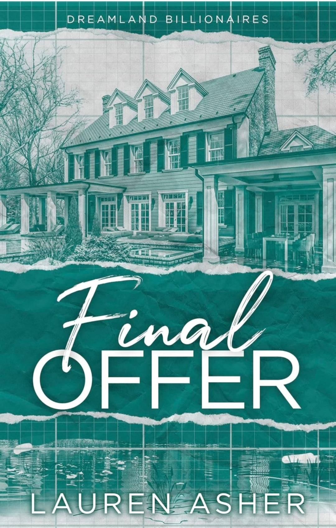 Final Offer (The Dreamland Billionaires, #3) by Lauren Asher