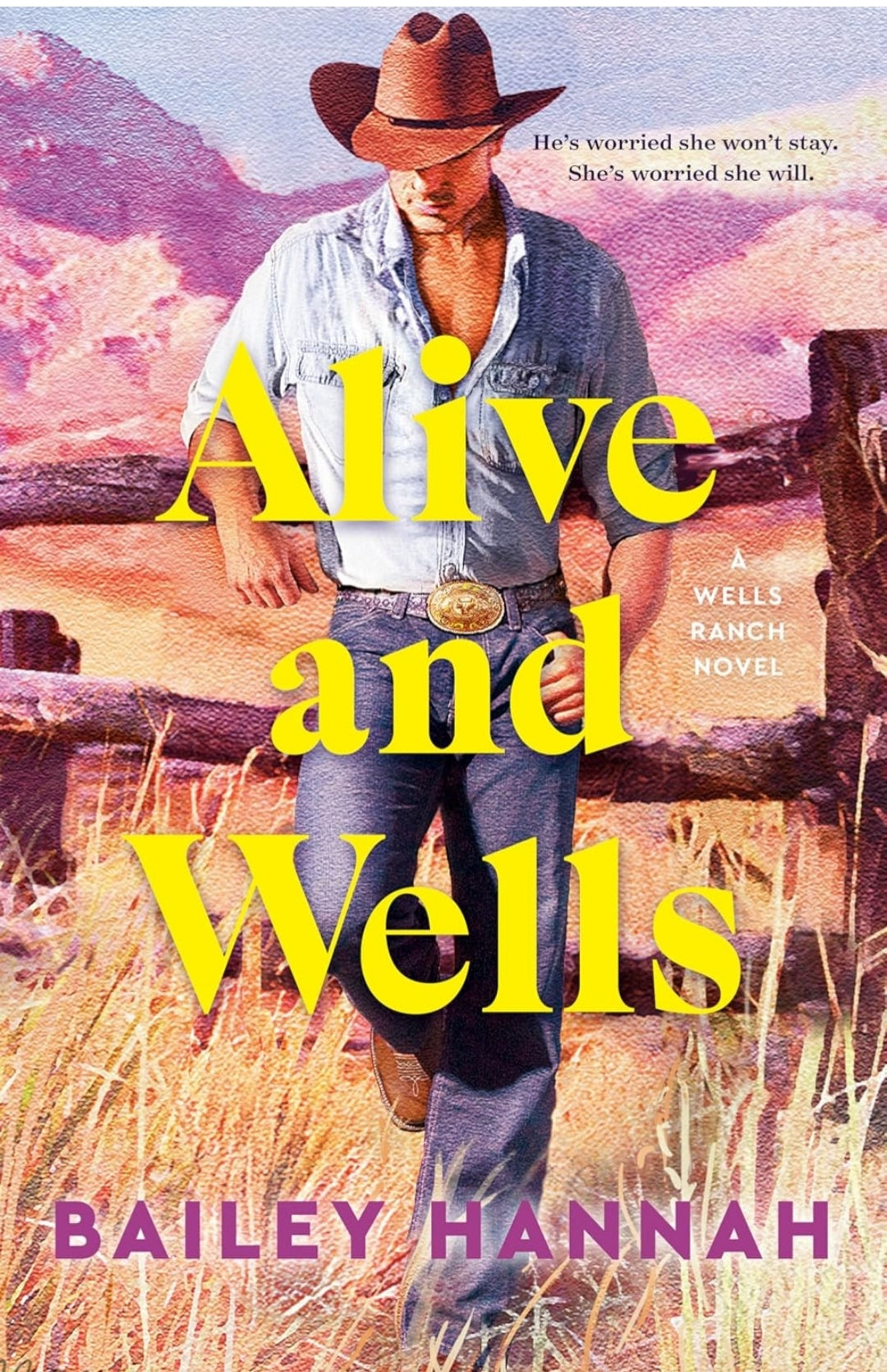 Alive and Wells (paperback) by Bailey Hannah