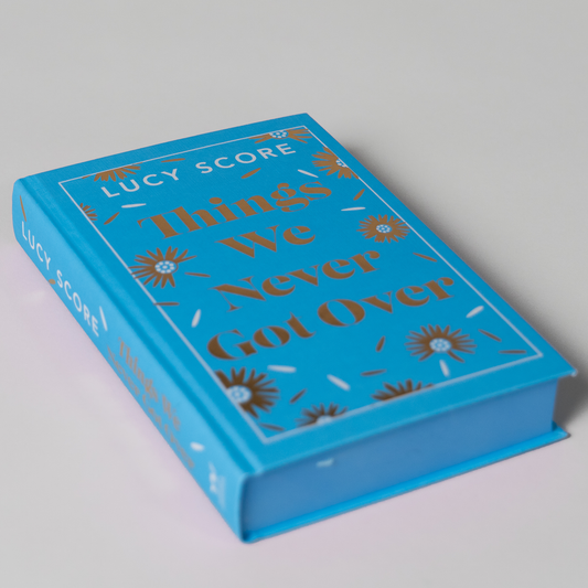 Things We Never Got Over by Lucy Special Edition (Knockemout, #1)