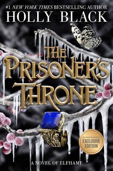 The Prisoners Throne (The Stolen Heir, #2) by Holly Black