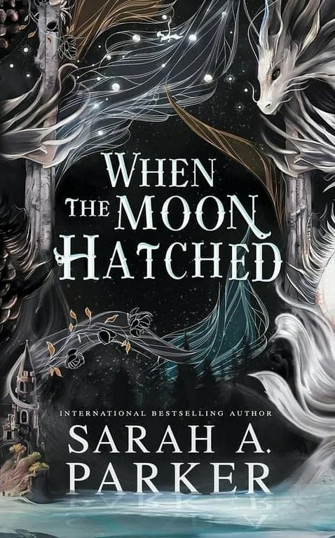 When the Moon Hatched (Trade Paperback) by Sarah A Parker