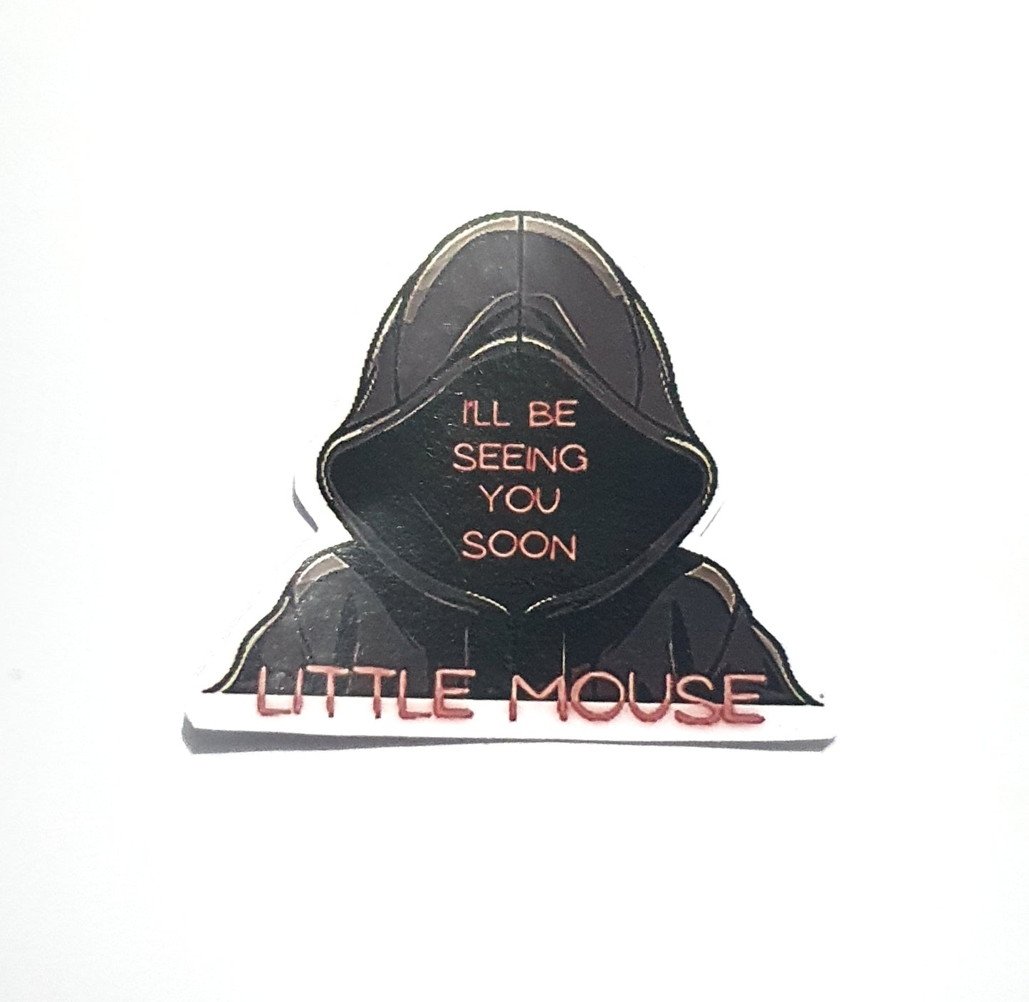 I'll Be Seeing You Soon, Little Mouse | Hoodie | Haunting Adeline | H.D Carlton Sticker