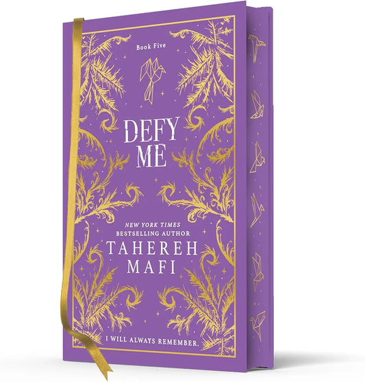 Defy Me: A beautiful hardback exclusive collector's edition of the fifth installment in the dystopian fantasy romance TikTok sensation Shatter Me (Shatter Me Collectors Editions) by Tahereh Mafi