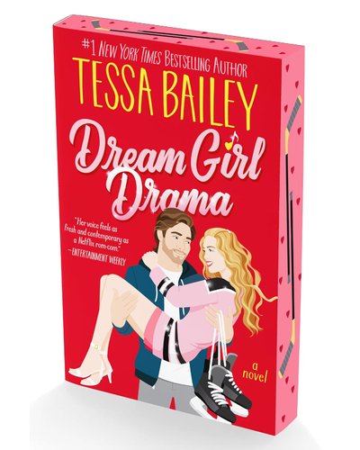 Dream Girl Drama (Big Shots, #3) Tessa Bailey (Deluxe Edition)