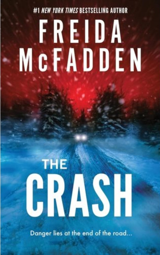 The Crash (Trade Paperback)
by Freida McFadden