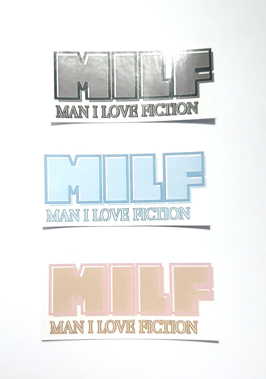 MILF | Man I Love Fiction Sticker