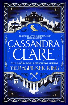 The Ragpicker King (paperback) by Cassandra Clare