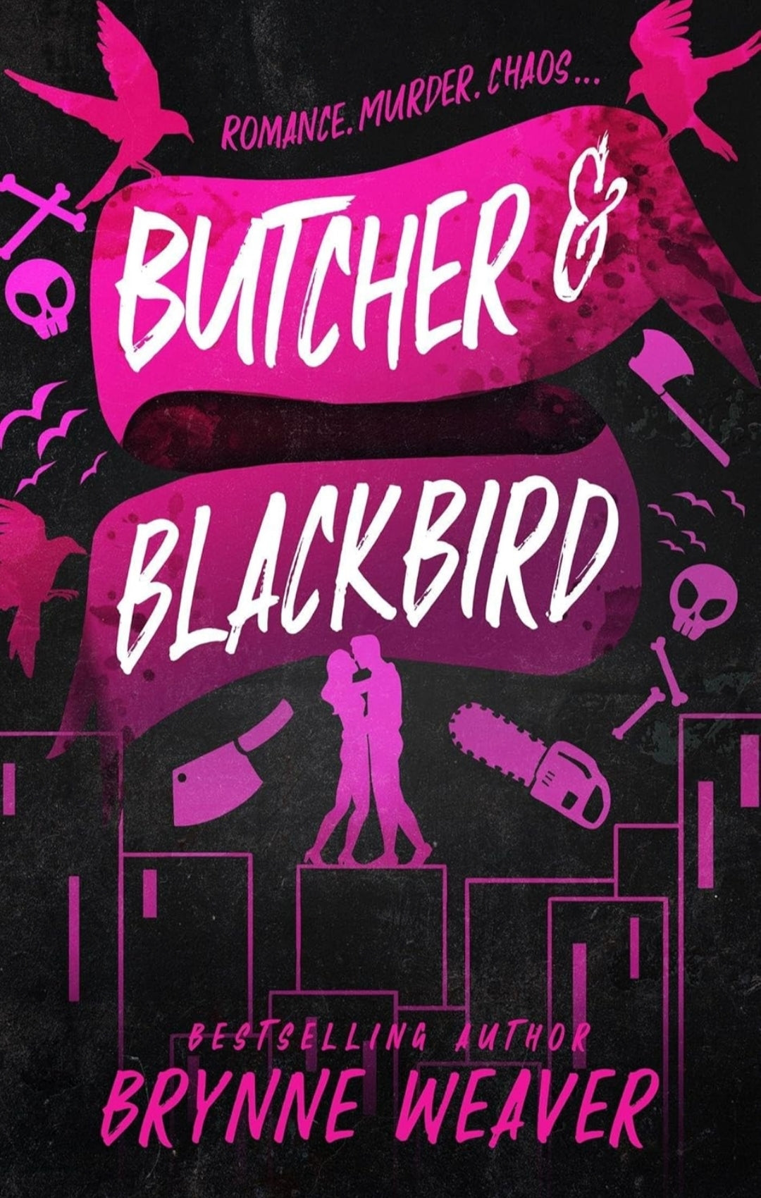 Butcher and Blackbird (paperback) by Brynne Weaver (Ruinous Love Trilogy, #1)