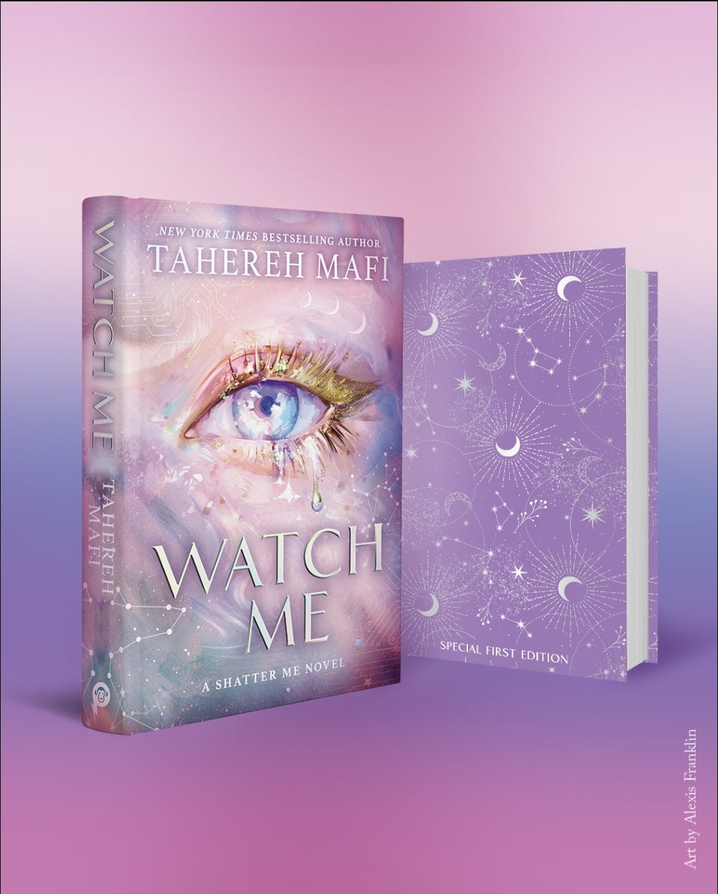 Watch Me (Shatter Me The New Republic, #1) Hardback Special First Edition by Tahereh Mafi