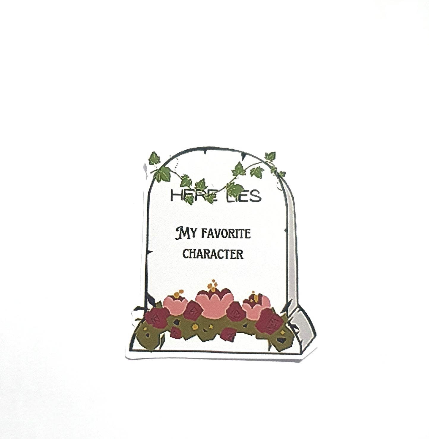 Here Lies My Favorite Character | Gravestone Sticker