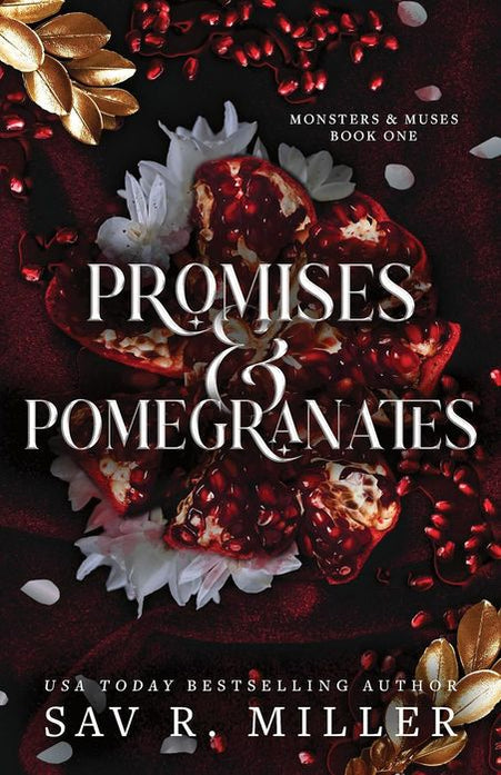 Promises & Pomegranates (Trade Paperback) by Sav R Miller (Monsters & Muses, #1)