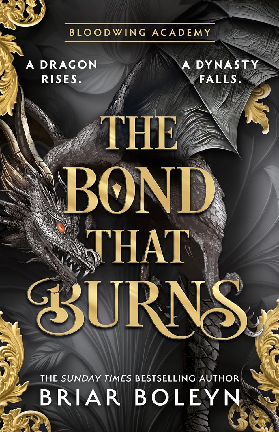 The Bond That Burns (Bloodwing Academy, #2) by Briar Boleyn