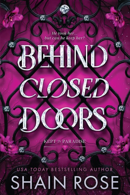 Behind Closed Doors (paperback) by Shain Rose