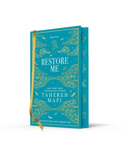 Restore Me (Shatter Me, #4) Special Collector's Edition) by Tahereh Mafi