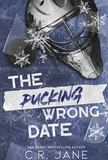 The Pucking Wrong Date (paperback) by C.R Jane (Pucking Wrong, #3)