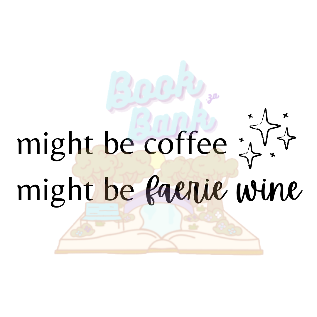 Might Be Faerie Wine | Bookish Mug