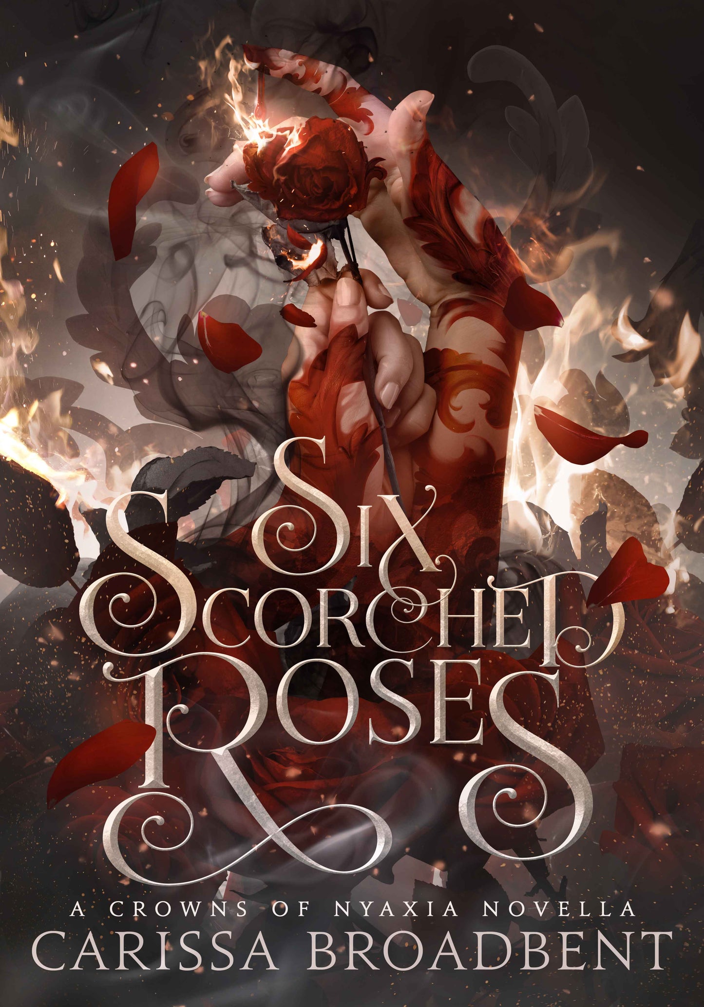 Six Scorched Roses (paperback) by Carissa Broadbent