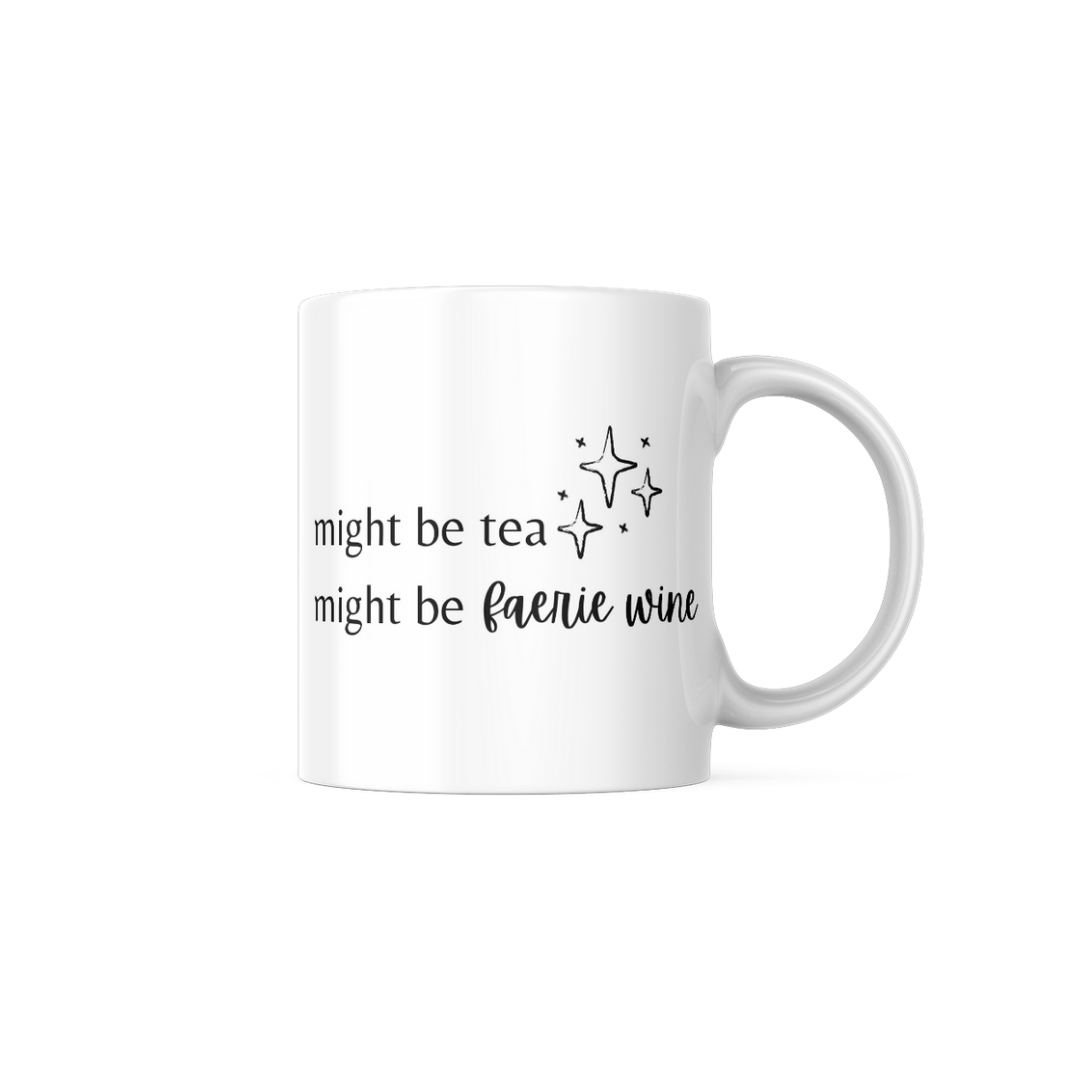 Might Be Faerie Wine | Bookish Mug