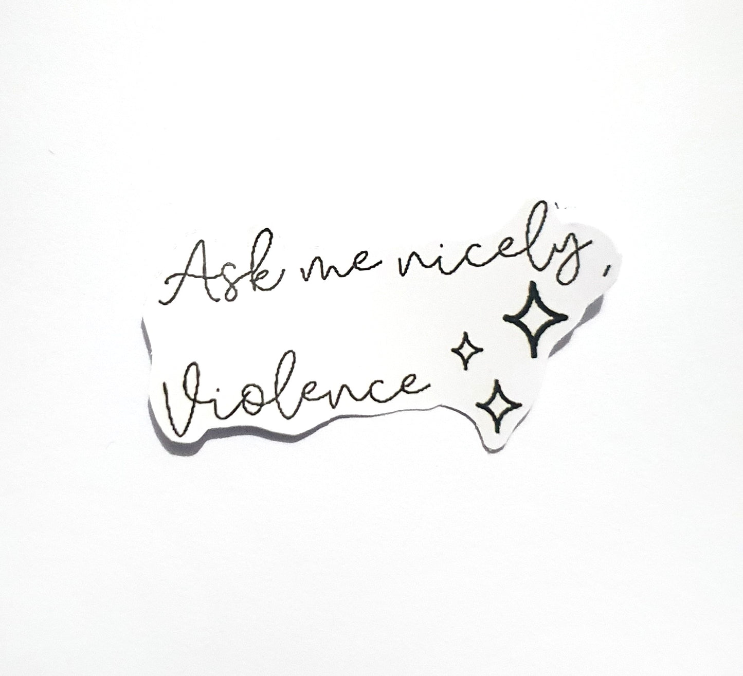 Ask Me Nicely, Violence | Xaden | Fourth Wing | Rebecca Yarros Sticker