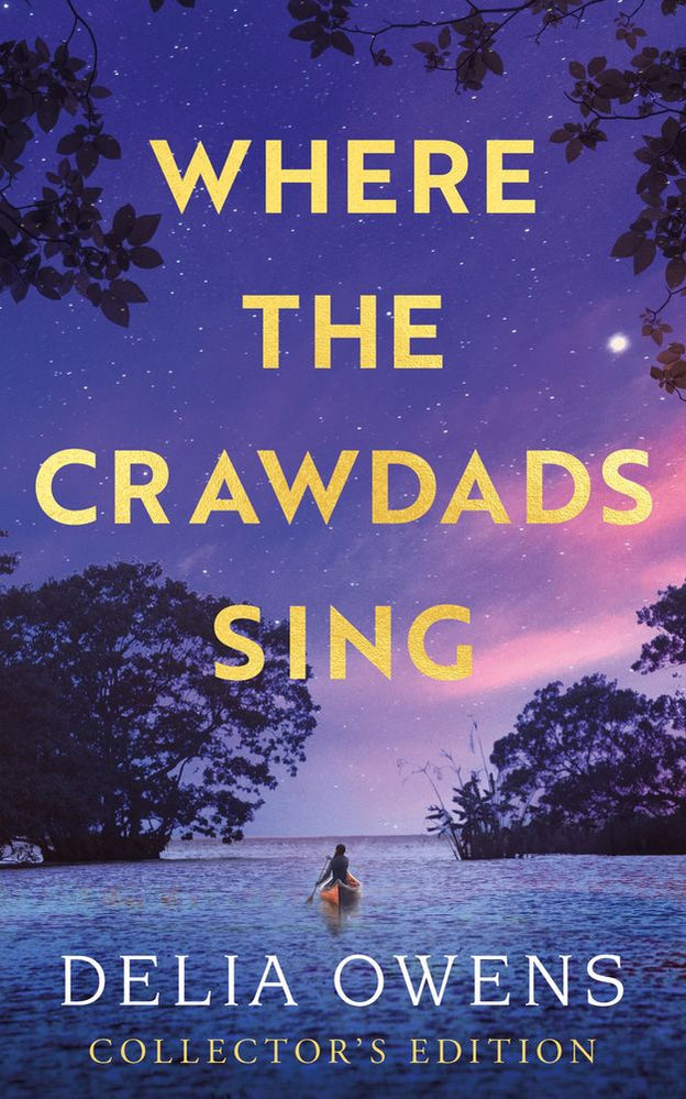 Where the Crawdads Sing Collectors Edition (hardback) by Delia Owens