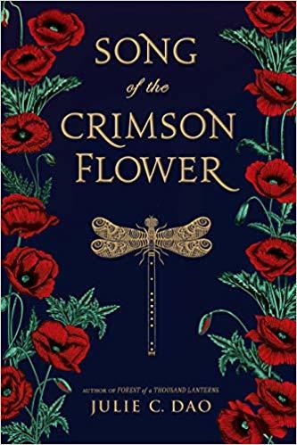 Song of the Crimson Flower (hardback) by Julie C Dao