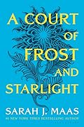 A Court of Frost and Starlight by Sarah J Maas