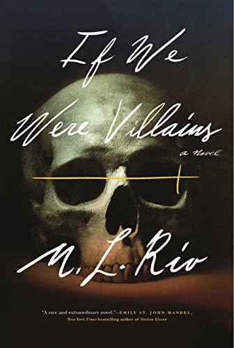 If We Were Villains (hardback) by M.L Rio