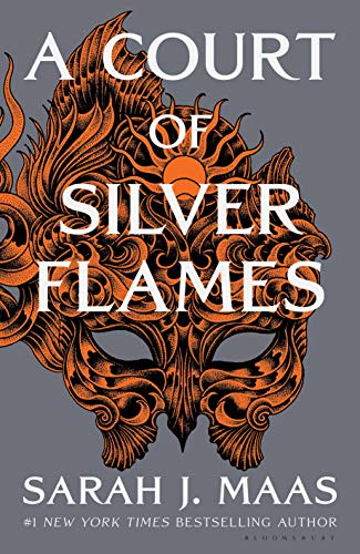 A Court of Silver Flames by Sarah J Maas