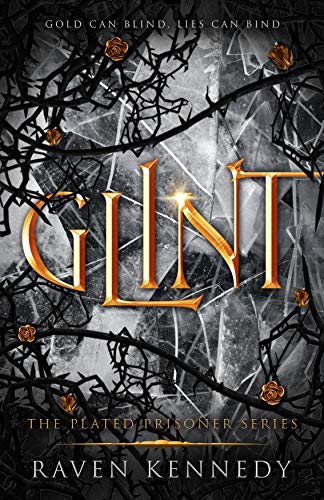 Glint (The Plated Prisoner, #2) by Raven Kennedy (Paperback)