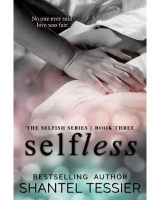 Selfless by Shantel Tessier