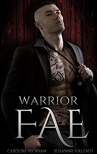 Warrior Fae (Ruthless Boys of the Zodiac, #5 (Trade Paperback) by Caroline Peckham and Suzanne Valenti