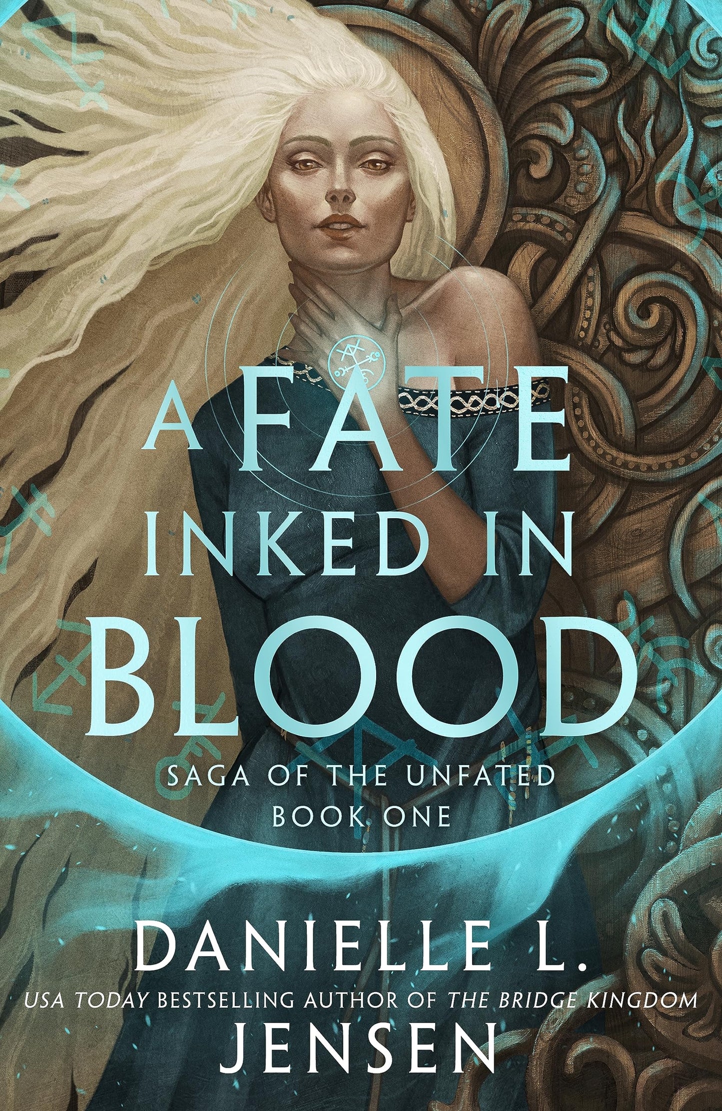 A Fate Inked in Blood (Saga of the Unfated, #1) by Danielle L. Jensen