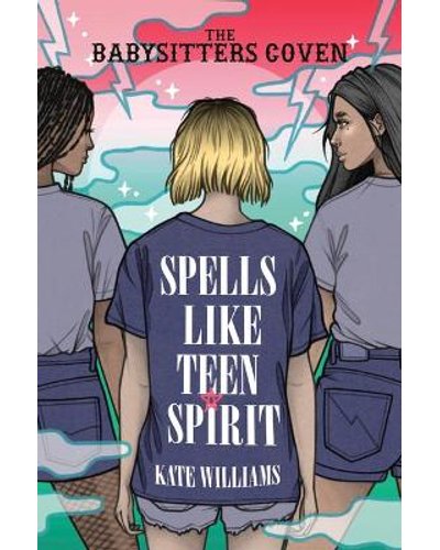 Spells Like Teen Spirit (hardback) by Kate M Williams