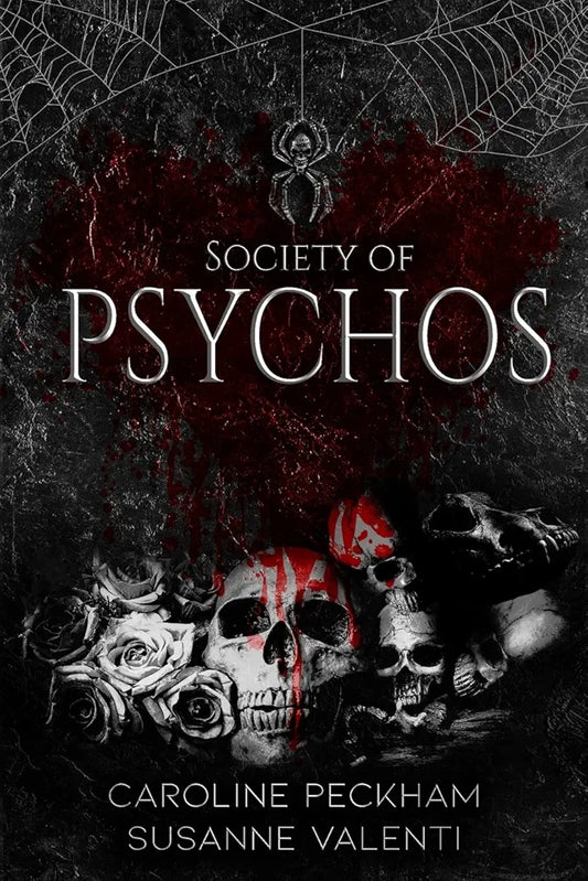 Society of Psychos (Trade Paperback) by Caroline Peckham and Susanne Valenti