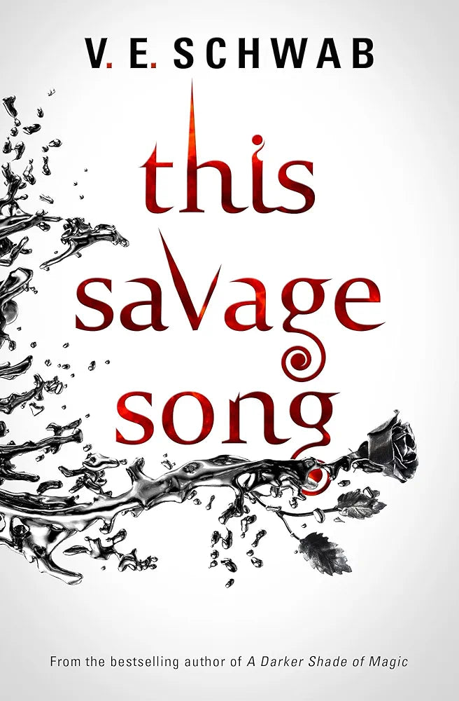 This Savage Song (Monsters of Verity, #1) by V.E Schwab