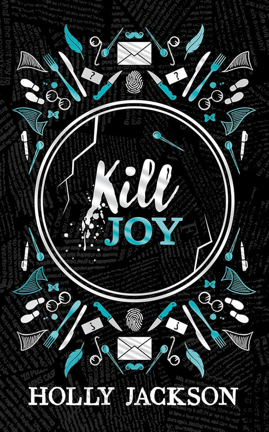 Kill Joy Collectors Edition Hardback by Holly Jackson