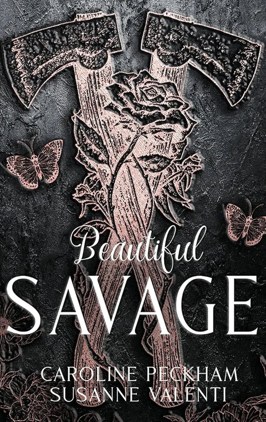 Beautiful Savage by Caroline Peckham and Susanne Valenti