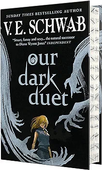 Our Dark Duet (The Monsters of Verity Series) Collectors Edition by V.E Schwab