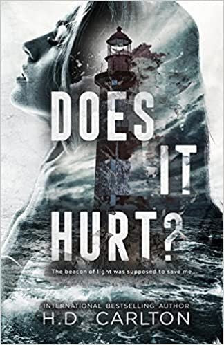 Does it Hurt by H.D Carlton